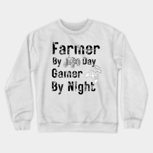 Farmer by day gamer by night Crewneck Sweatshirt